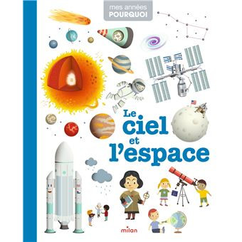 mes-annees-pourquoi-le-ciel-et-l-espace-des-4-ans-4092
